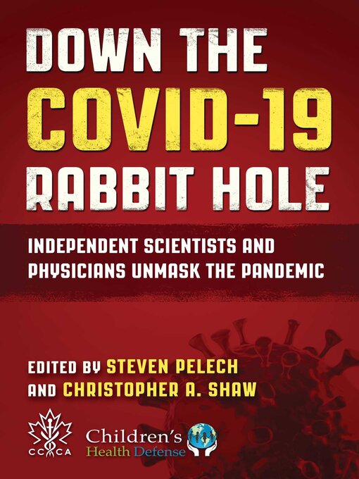 Title details for Down the COVID-19 Rabbit Hole by Steven Pelech - Available